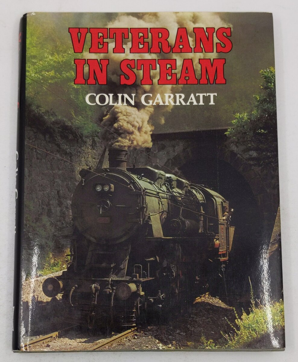 Veterans in steam Hardcover Book By Colin Garratt VG