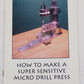How To Make A Super Sensitive Micro Drill Press Paperback Book Robert D. Porter EX