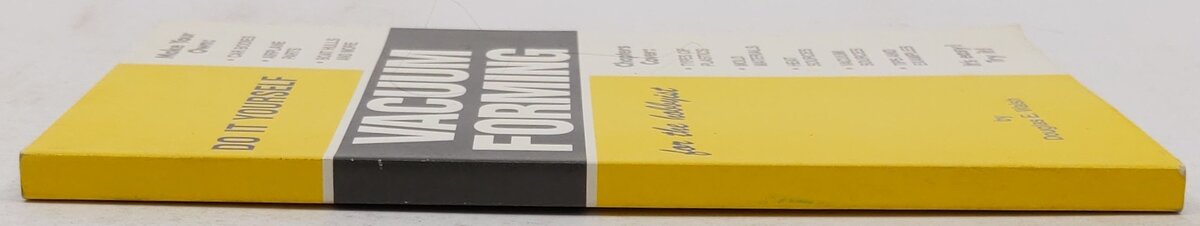 Guide to Vacuum Forming for the Hobbyist Paperback Book By Douglas E. Walsh EX