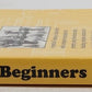 Lathe Work for Beginners Paperback Book By Raymond Francis Yates EX