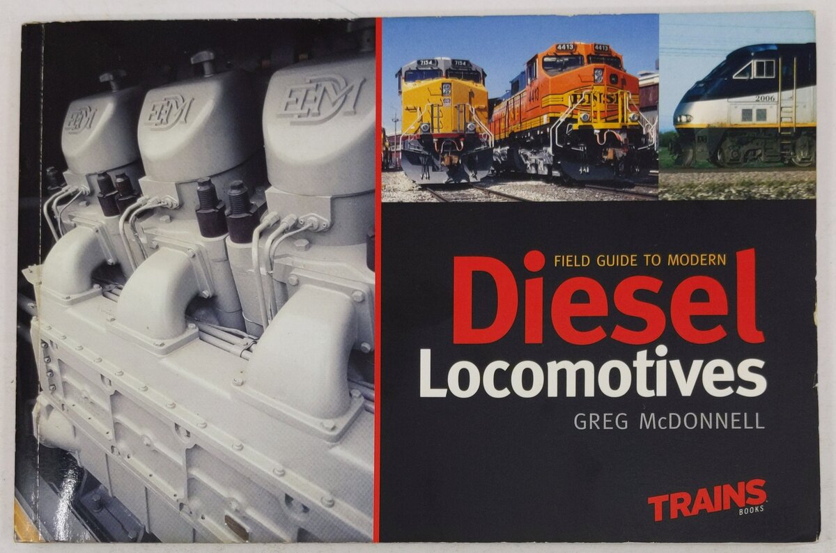 Field Guide to Modern Diesel Locomotives Paperback Book By Greg McDonnell VG