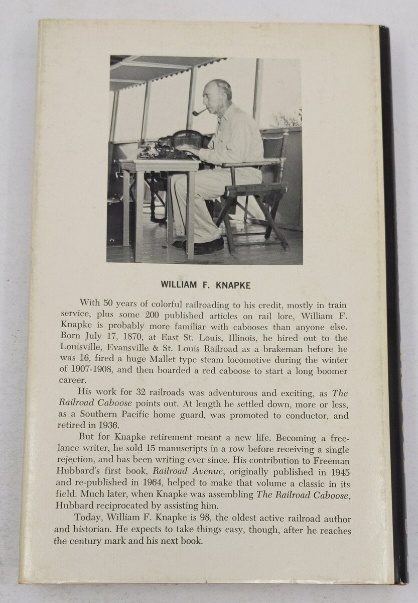 The Railroad Caboose Hardcover Book By William F. Knapke EX