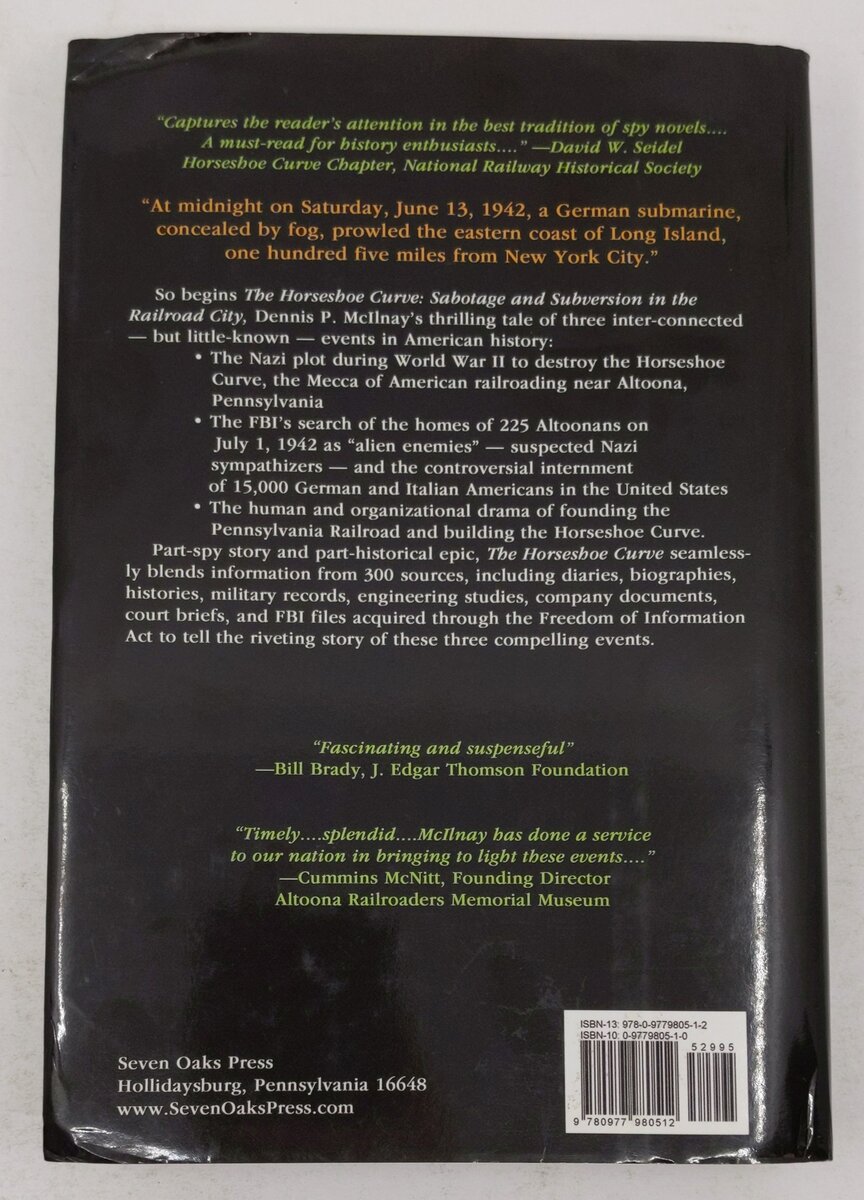 Horseshoe Curve Hardcover Book By Dennis P. McIlnay VG
