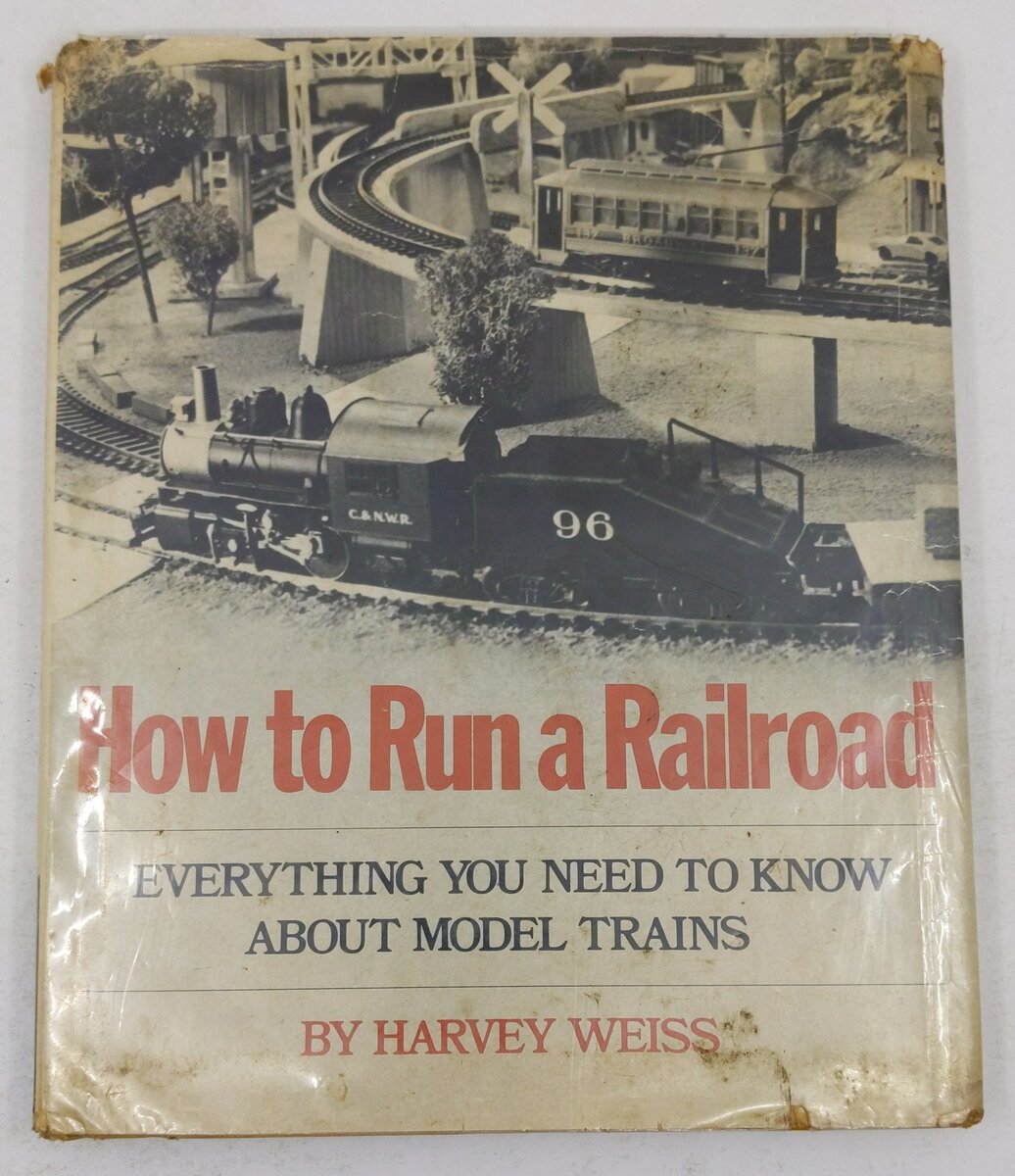How to Run a Railroad Hardcover Book By Harvey Weiss
