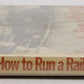 How to Run a Railroad Hardcover Book By Harvey Weiss