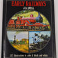 Early railways Hardcover Book By J.B. Snell EX