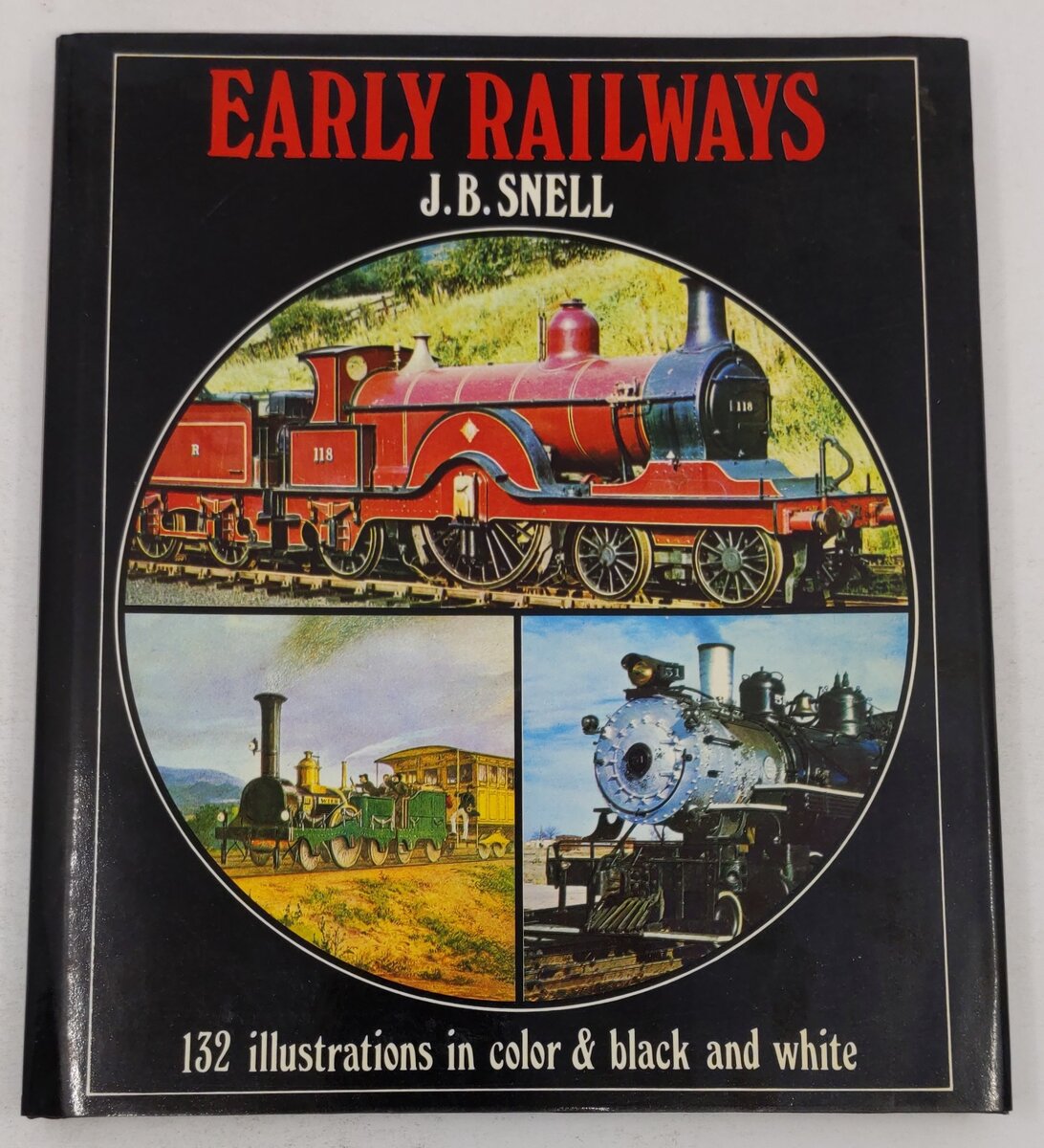 Early railways Hardcover Book By J.B. Snell EX