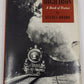 High Iron: A Book of Trains Hardcover Book By Lucius Beebe EX