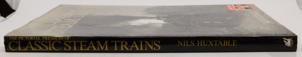 Pictorial Treasury of Classic Steam Trains Hardcover Book By Nils Huxtable VG