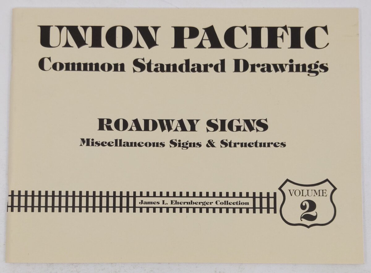 Union Pacific Common Standard Drawings Vol.2 Paperback Book James L. Ehernberger EX