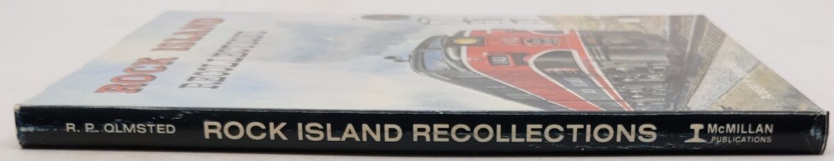 Rock Island Recollections Hardcover Book By Robert P. Olmsted EX
