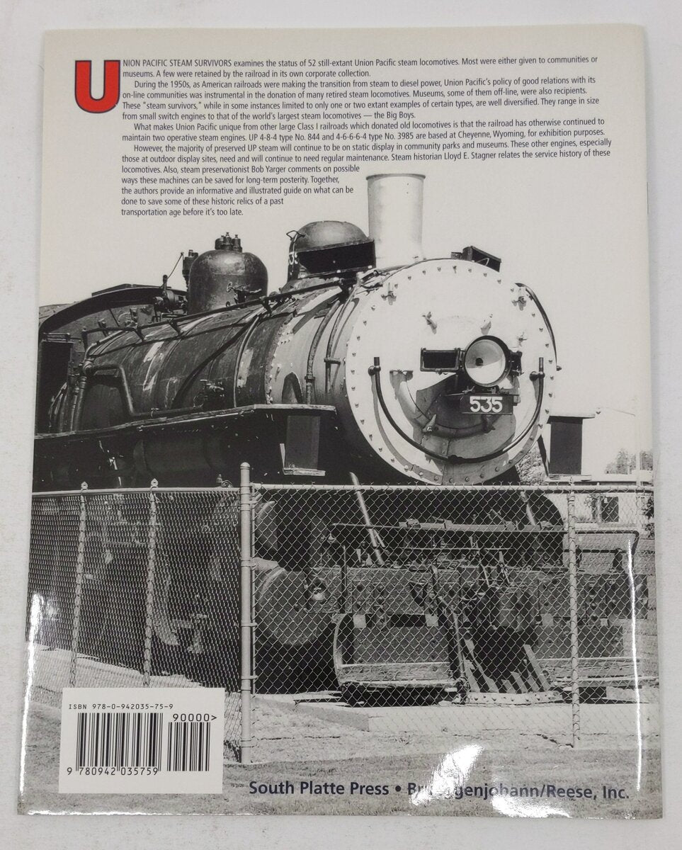Union Pacific Steam Survivors Paperback Book By Lloyd E. Stagner with Bob Yarger EX