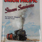 Union Pacific Steam Survivors Paperback Book By Lloyd E. Stagner with Bob Yarger EX