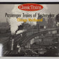 Passenger Trains of Yesteryear: Chicago Westbound Paperback Book By Joseph Welsh EX
