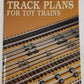 Track Plans for Toy Trains Paperback Book By kalmbach-publishing-company EX