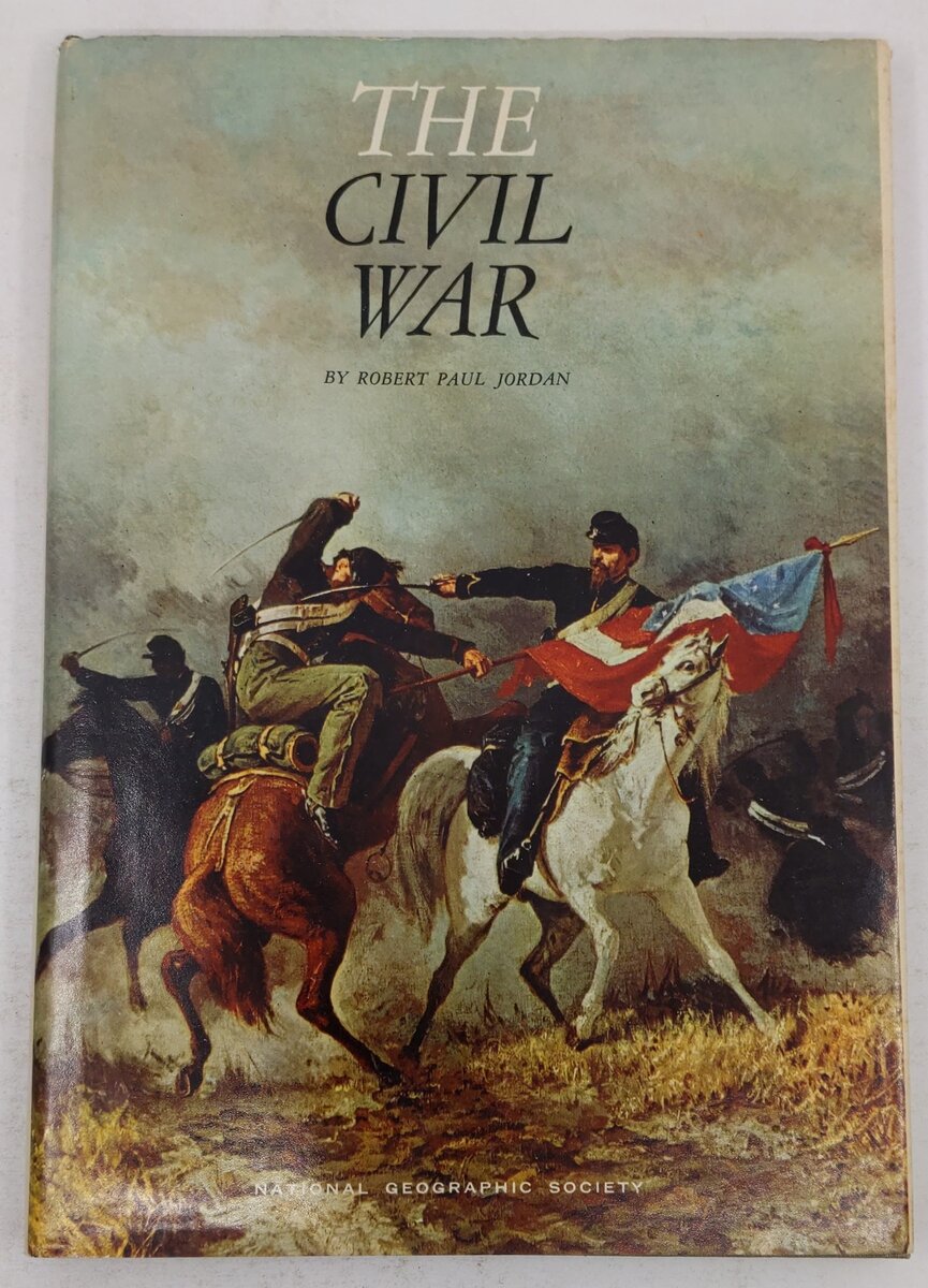 The Civil War Hardcover Book By Robert Paul Jordan VG