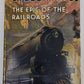 Steel Trails: The Epic Of The Railroads Hardcover Book By Martin D. Stevers
