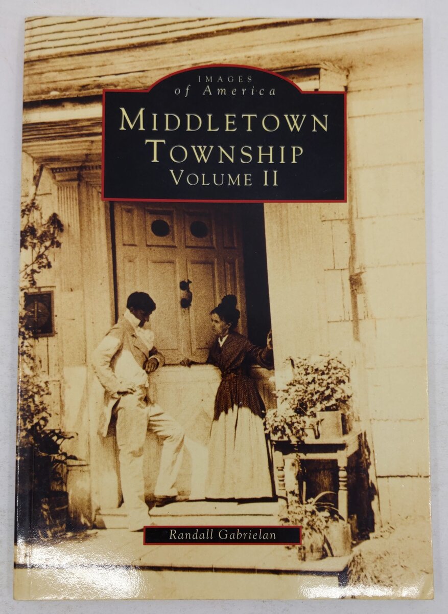 Middletown Township, NJ Vol.II Paperback Book By Randall Gabrielan VG
