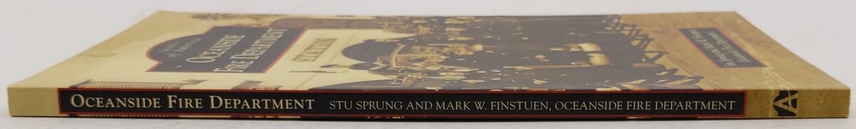 Oceanside Fire Department Paperback Book By Stu Sprung, Mark W. Finstuen EX