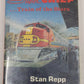 The Super Chief, Train of the Stars Hardcover Book By Stan Repp VG