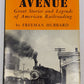 Railroad avenue Hardcover Book By Freeman H. Hubbard VG