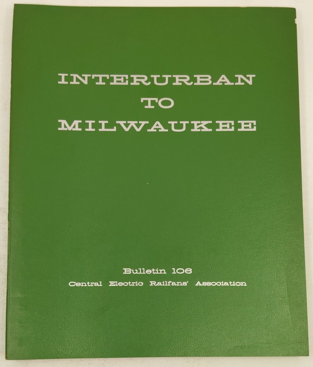 Interurban to Milwaukee Paperback By Central Electric Railfans' Association EX