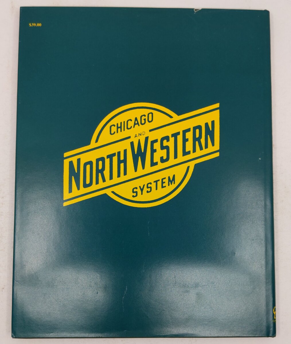 Chicago and North Western Memories, 1970-1980 Hardcover Book Preston Cook VG