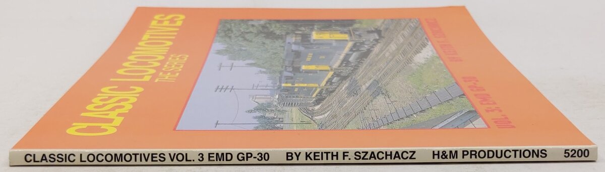 Classic Locomotives, Vol. 3 Paperback Book By Keith F. Szachacz EX