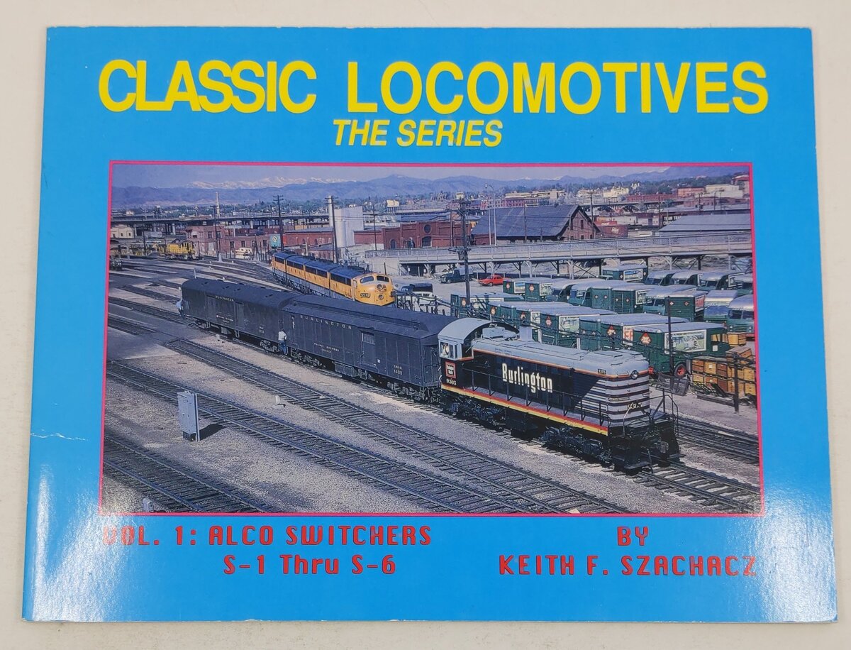 Classic Locomotives The Series Vol.1 EMD Paperback Book By Keith F. Szachacz VG