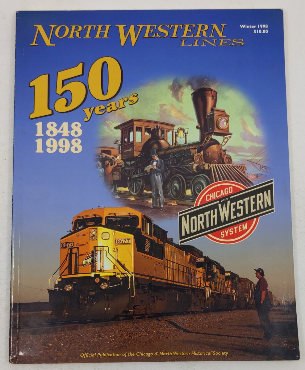 North Western Lines 150 Years Paperback Chicago North Western Historical Society VG