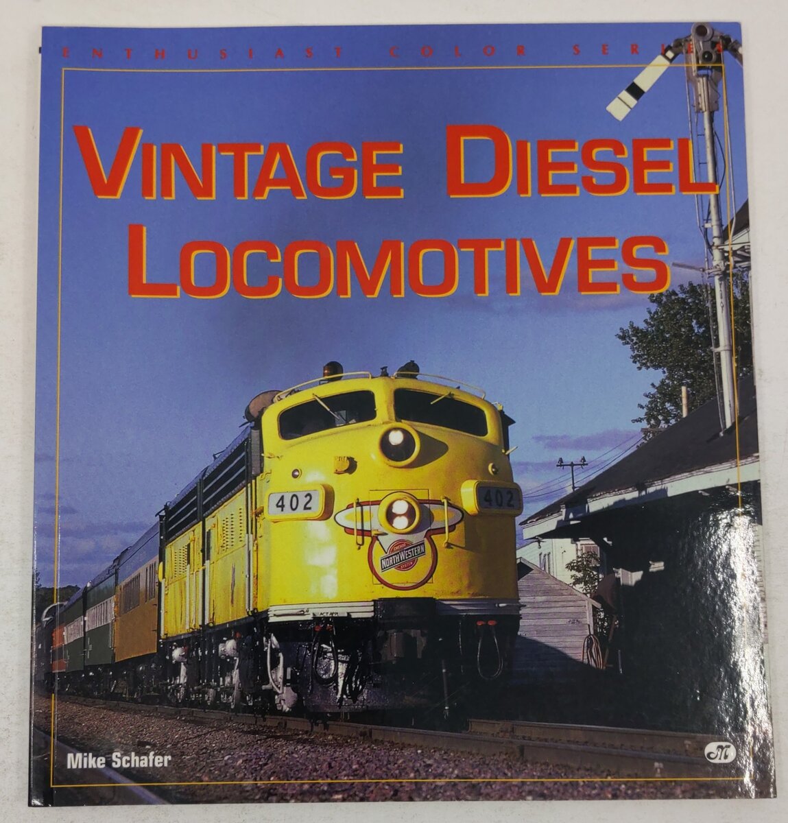 Vintage Diesel Locomotives Paperback Book By Mike Schafer EX