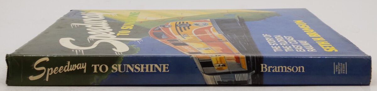 Speedway to Sunshine Hardcover Book By Seth Bramson VG