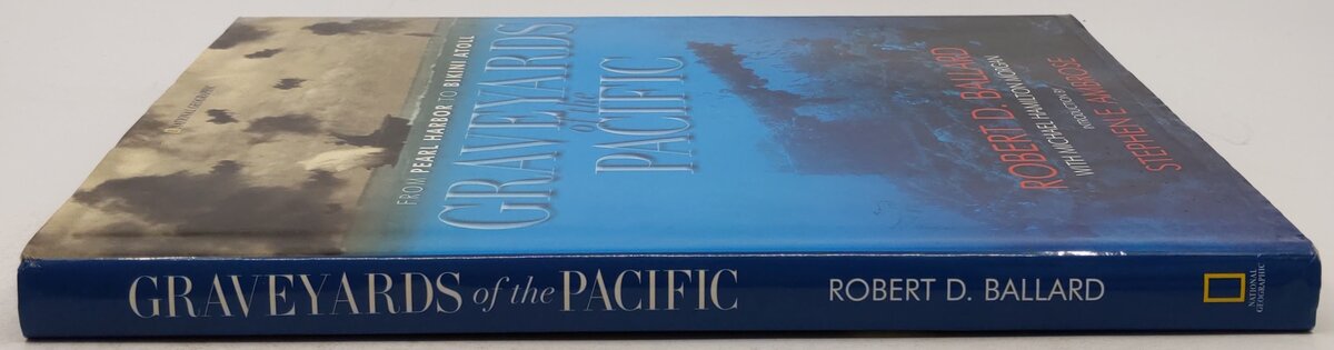 Graveyards of the Pacific Hardcover By Robert D Ballard, Michael Hamilton Morgan EX