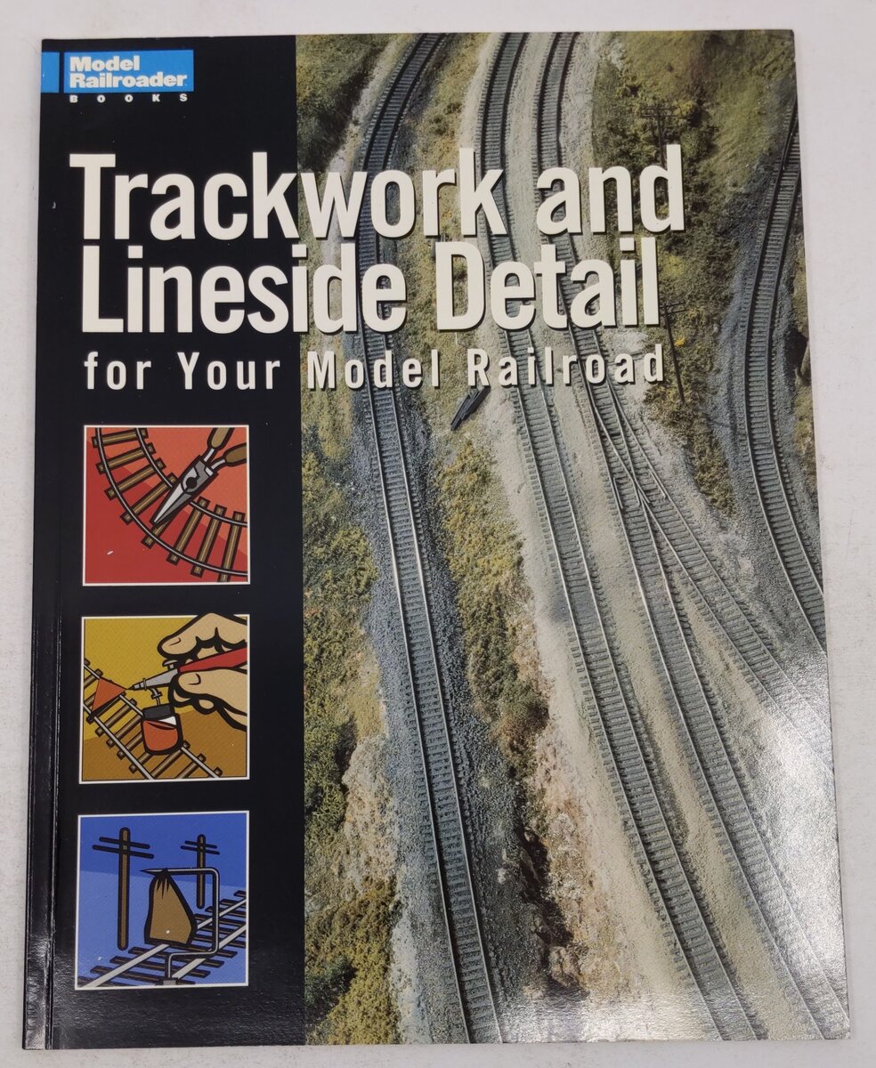Trackwork and Lineside Detail for Your Model Railroad Paperback Book EX