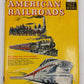 The Illustrated True Book of American Railroads Hardcover Book By Robert N. Webb