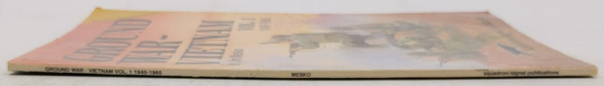Ground War - Vietnam Paperback Book By Jim Mesko VG