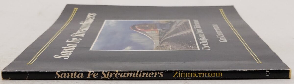 Santa Fe Streamliners Paperback Book By Karl Zimmermann VG