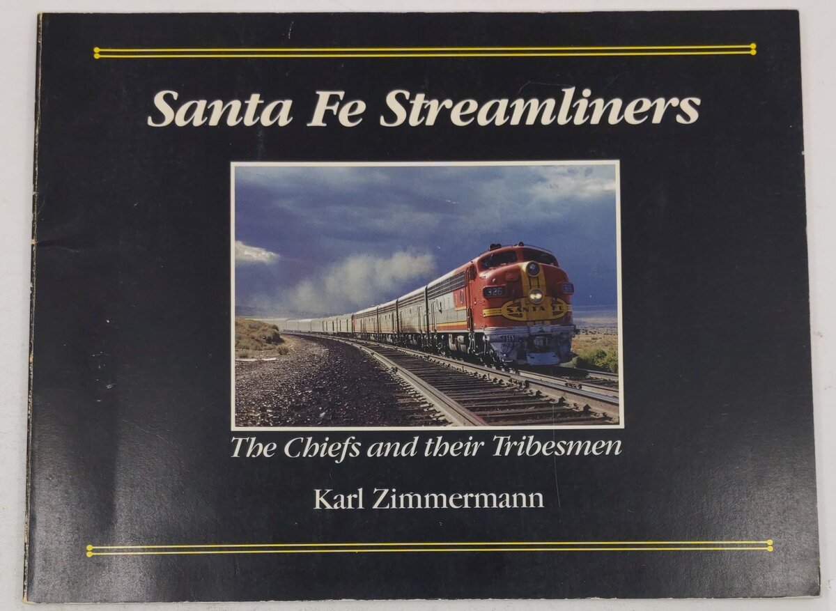 Santa Fe Streamliners Paperback Book By Karl Zimmermann VG