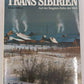 Trans Sibirien, Auf der längsten Bahn der Welt Hardcover Book By Enzo Pifferi EX