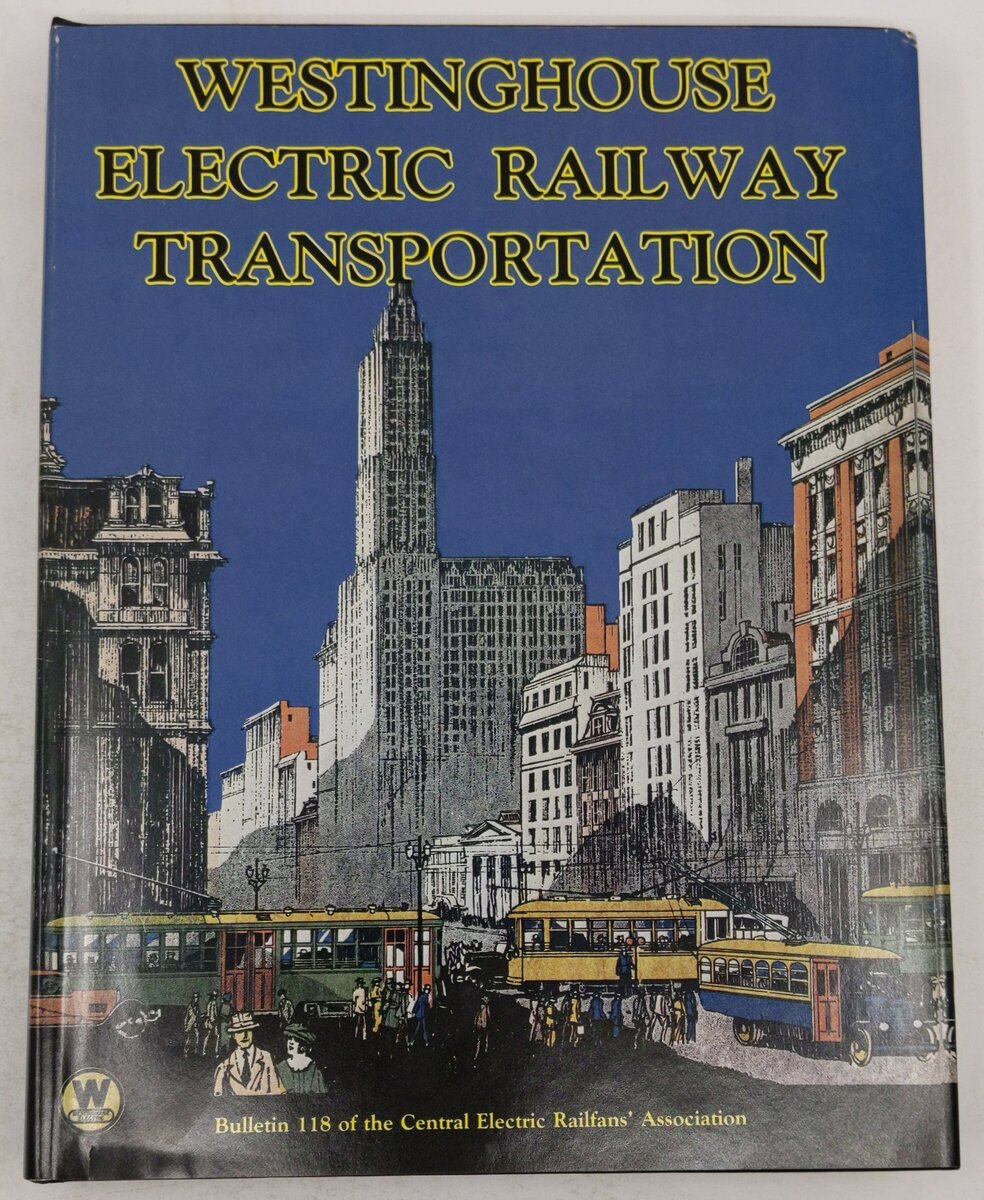 Westinghouse Electric railway transportation Hardcover By Westinghouse Electric EX