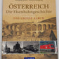Österreich - die Eisenbahngeschichte Hardcover Book By Wolfgang Kaiser EX