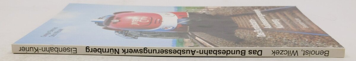 Das Bundesbahn - Ausbesserungswerk Nürnberg. Paperback Book VG