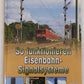 So funktionieren Eisenbahn-Signalsysteme Hardcover Book By Erich Preuß EX