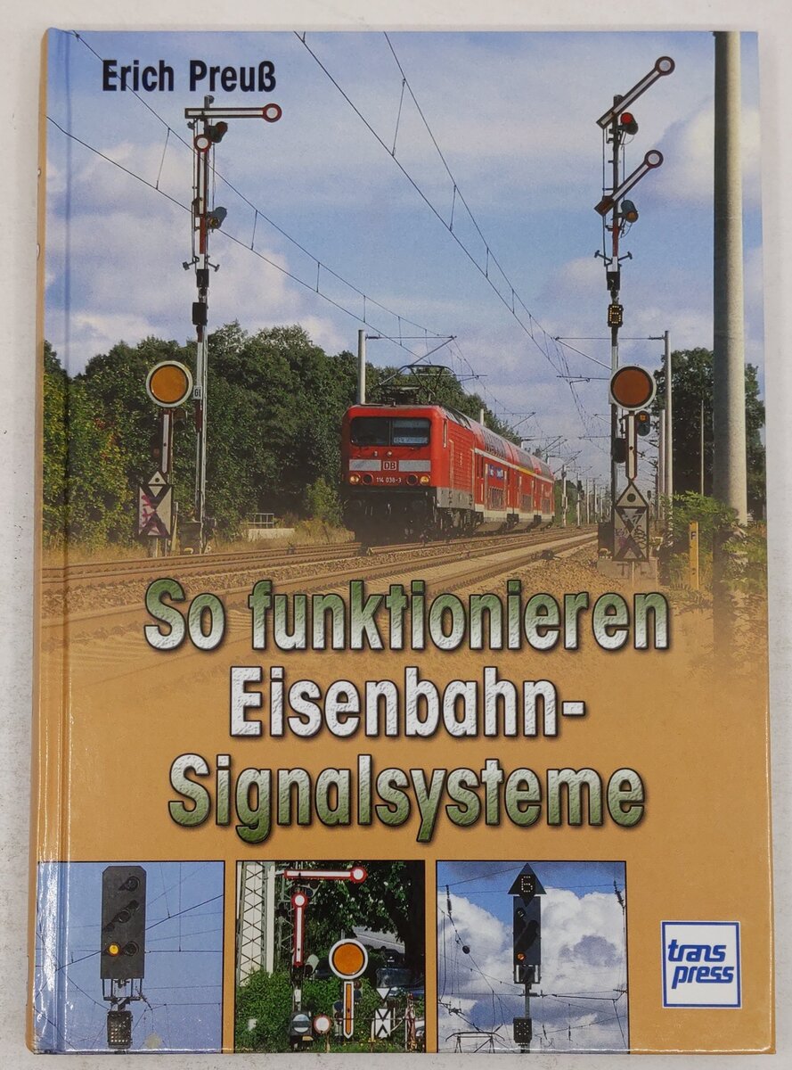 So funktionieren Eisenbahn-Signalsysteme Hardcover Book By Erich Preuß EX