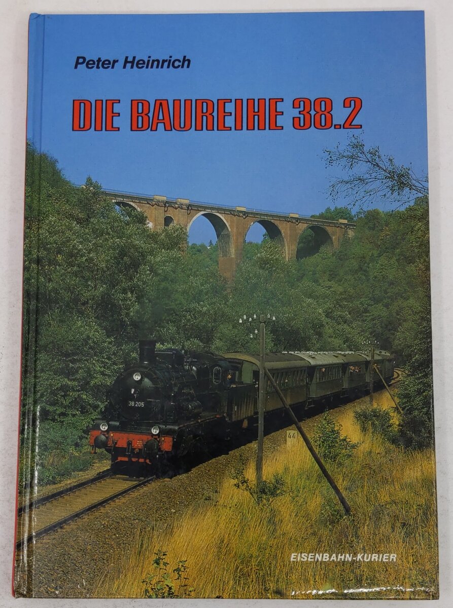 Die Baureihe 38.2 Hardcover Book By Peter Heinrich EX