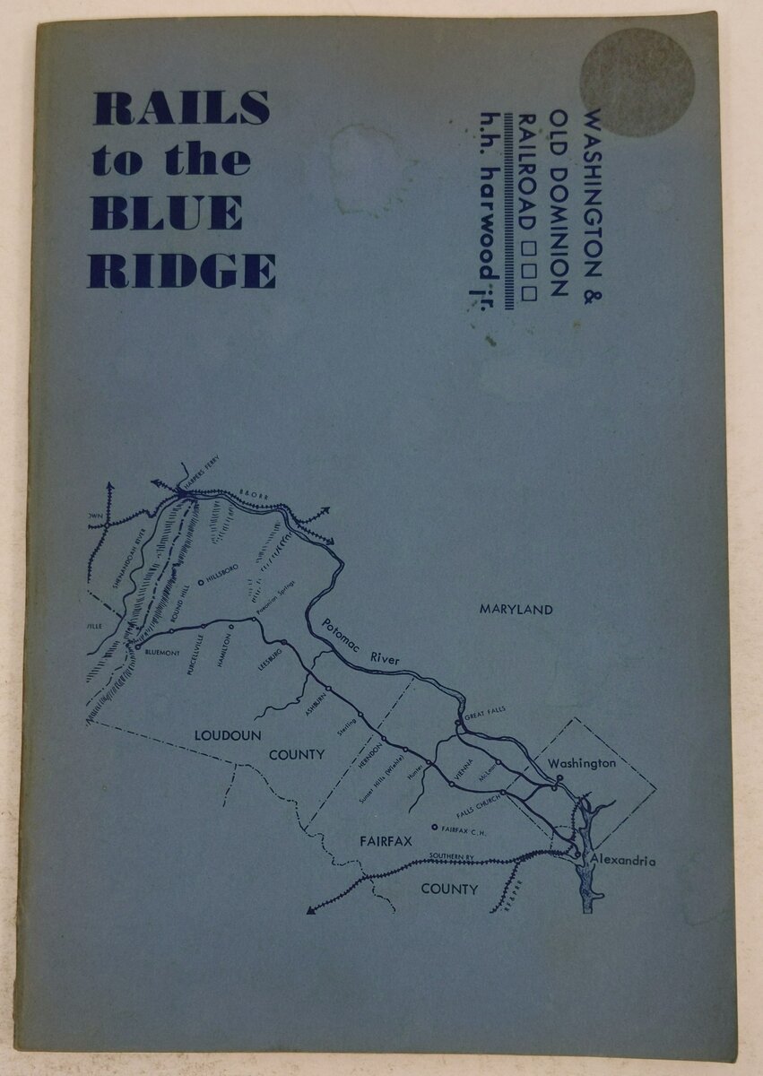 Rails To The Blue Ridge Paperback Book By Herbert H. Harwood Jr. VG