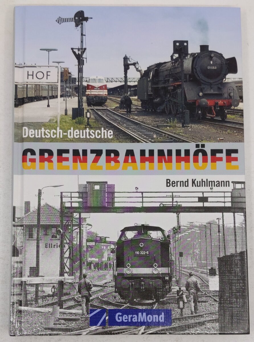 Deutsch-deutsche Grenzbahnhöfe Hardcover Book By Bernd Kuhlmann EX