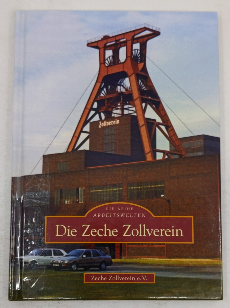 Die Zeche Zollverein Hardcover Book By Zeche Zollverein e.V. VG