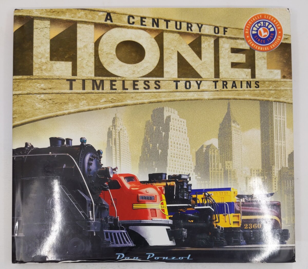 Lionel: A Century of Timeless Toy Trains Hardcover Book By Dan Ponzol VG