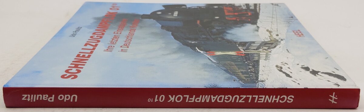 Die Schnellzug-Lok 01 im Einsatz Hardcover Book By Udo Paulitz EX